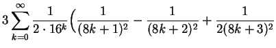 $\displaystyle 3\sum_{k=0}^\infty
{1\over{2\cdot 16^k}}
\Big( {1\over{(8k+1)^2}} - {1\over{(8k+2)^2}} + {1\over{2(8k+3)^2}}$